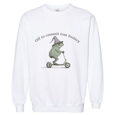 Off To Commit Tom Foolery Frog And Fun Playful Humor Garment-Dyed Sweatshirt
