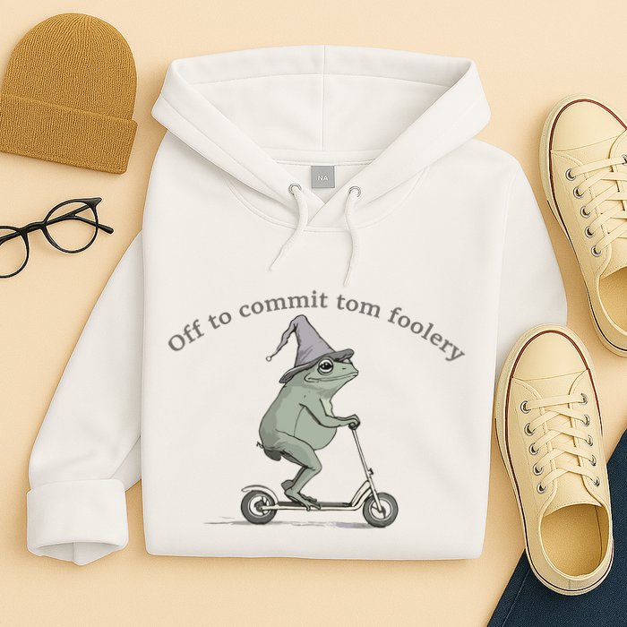 Off To Commit Tom Foolery Frog And Fun Playful Humor Hoodie