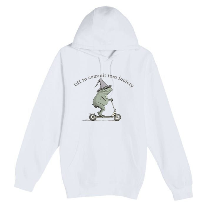 Off To Commit Tom Foolery Frog And Fun Playful Humor Premium Pullover Hoodie