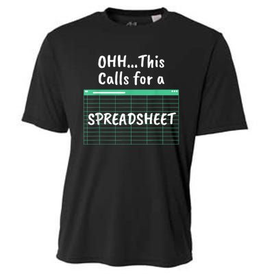 Oh... This Calls For A Spreadsheet Office Quote Saying Funny Cooling Performance Crew T-Shirt