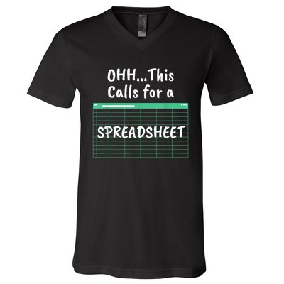 Oh... This Calls For A Spreadsheet Office Quote Saying Funny V-Neck T-Shirt