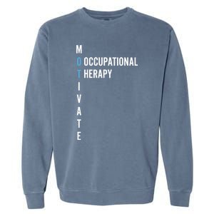 Occupational Therapy Cool Otcute Gifta Therapist Gift Garment-Dyed Sweatshirt