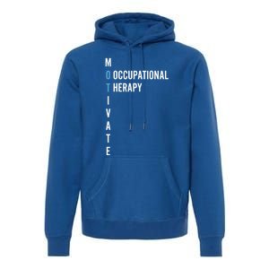 Occupational Therapy Cool Otcute Gifta Therapist Gift Premium Hoodie