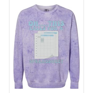 Oh... This Calls For A Spreadsheet Office Quote Saying Colorblast Crewneck Sweatshirt