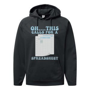 Oh... This Calls For A Spreadsheet Office Quote Saying Performance Fleece Hoodie