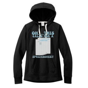 Oh... This Calls For A Spreadsheet Office Quote Saying Women's Fleece Hoodie