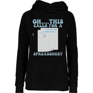 Oh... This Calls For A Spreadsheet Office Quote Saying Womens Funnel Neck Pullover Hood