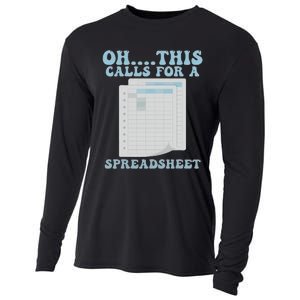 Oh... This Calls For A Spreadsheet Office Quote Saying Cooling Performance Long Sleeve Crew