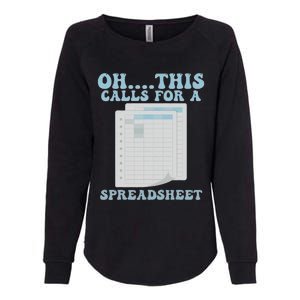 Oh... This Calls For A Spreadsheet Office Quote Saying Womens California Wash Sweatshirt