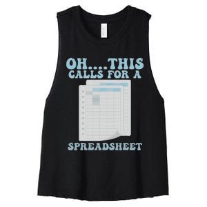 Oh... This Calls For A Spreadsheet Office Quote Saying Women's Racerback Cropped Tank