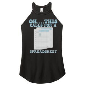 Oh... This Calls For A Spreadsheet Office Quote Saying Women's Perfect Tri Rocker Tank