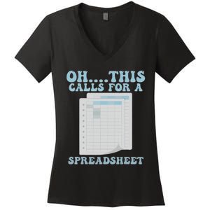 Oh... This Calls For A Spreadsheet Office Quote Saying Women's V-Neck T-Shirt