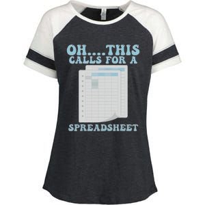 Oh... This Calls For A Spreadsheet Office Quote Saying Enza Ladies Jersey Colorblock Tee