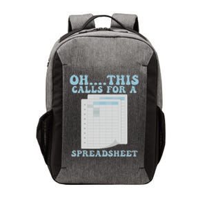 Oh... This Calls For A Spreadsheet Office Quote Saying Vector Backpack