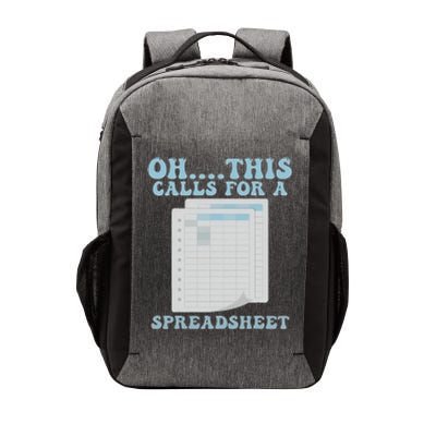 Oh... This Calls For A Spreadsheet Office Quote Saying Vector Backpack