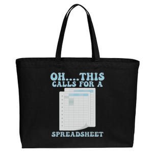 Oh... This Calls For A Spreadsheet Office Quote Saying Cotton Canvas Jumbo Tote