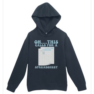 Oh... This Calls For A Spreadsheet Office Quote Saying Urban Pullover Hoodie