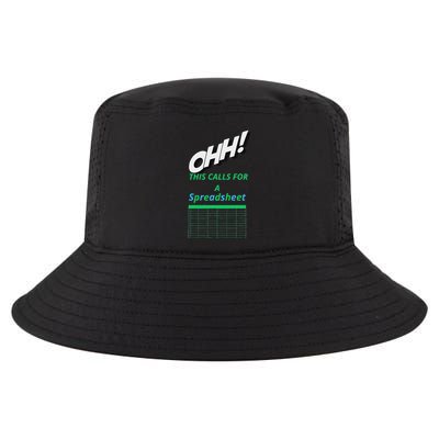 Ohh! This Calls For A Spreadsheet Funny Office Cool Comfort Performance Bucket Hat