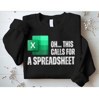 Oh This Calls For A Spreadsheet Funny Office Sweatshirt