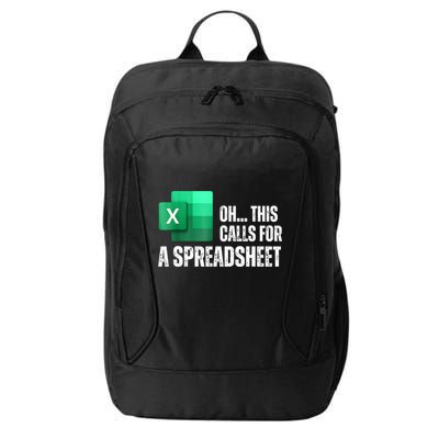 Oh This Calls For A Spreadsheet Funny Office City Backpack