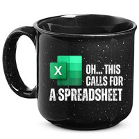 Oh This Calls For A Spreadsheet Funny Office 15oz Campfire Ceramic Mug