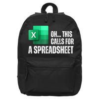 Oh This Calls For A Spreadsheet Funny Office 16 in Basic Backpack