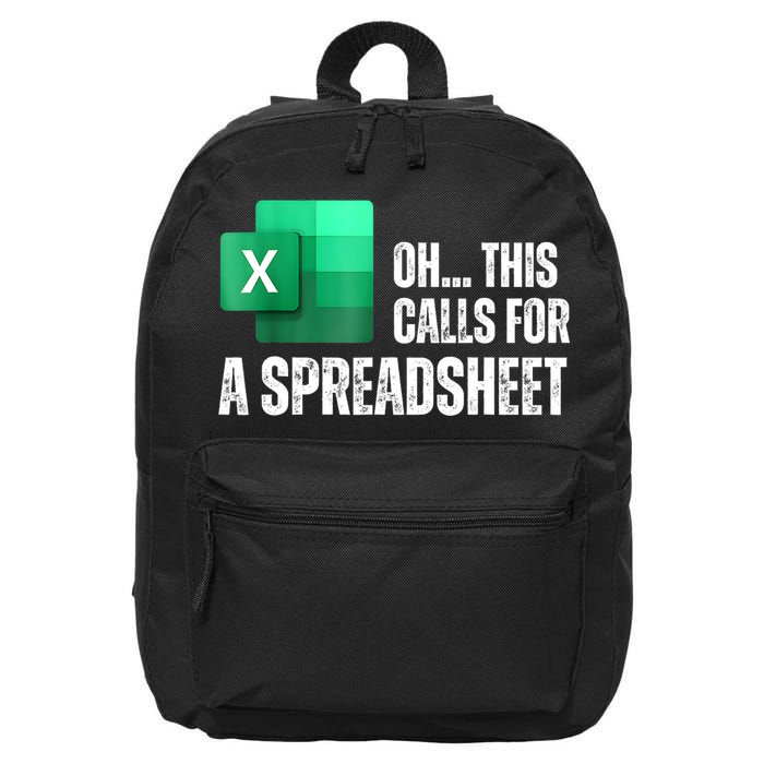 Oh This Calls For A Spreadsheet Funny Office 16 in Basic Backpack