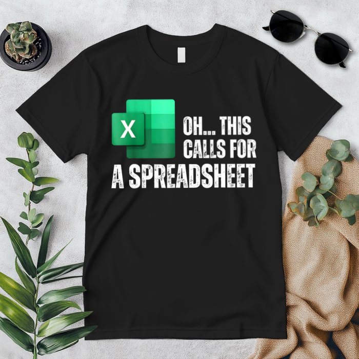 Oh This Calls For A Spreadsheet Funny Office Premium T-Shirt