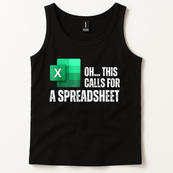Oh This Calls For A Spreadsheet Funny Office Tank Top