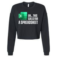 Oh This Calls For A Spreadsheet Funny Office Cropped Pullover Crew