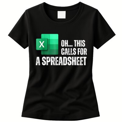 Oh This Calls For A Spreadsheet Funny Office Womens T-Shirt