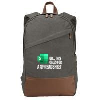 Oh This Calls For A Spreadsheet Funny Office Cotton Canvas Backpack
