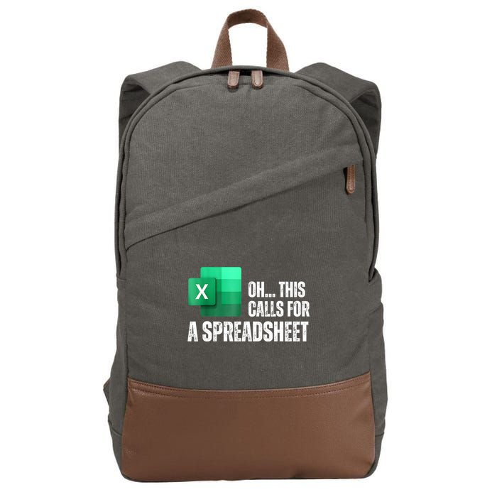 Oh This Calls For A Spreadsheet Funny Office Cotton Canvas Backpack
