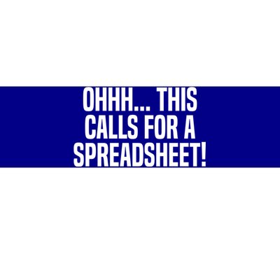 Ohhh This Calls Spreadsheet Actuarial Analyst Actuary Gift Bumper Sticker