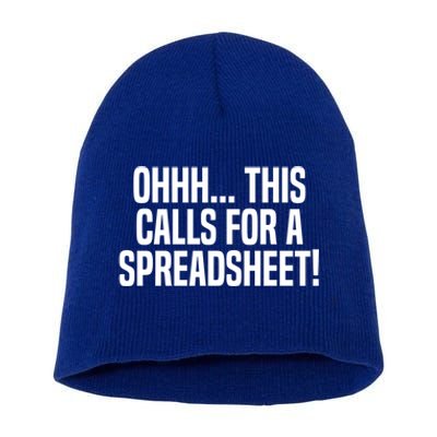 Ohhh This Calls Spreadsheet Actuarial Analyst Actuary Gift Short Acrylic Beanie