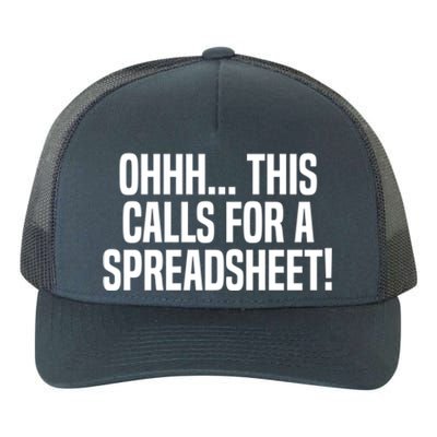 Ohhh This Calls Spreadsheet Actuarial Analyst Actuary Gift Yupoong Adult 5-Panel Trucker Hat