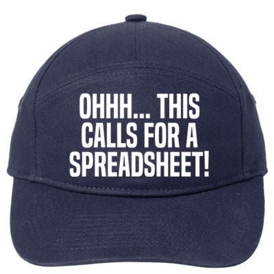 Ohhh This Calls Spreadsheet Actuarial Analyst Actuary Gift 7-Panel Snapback Hat