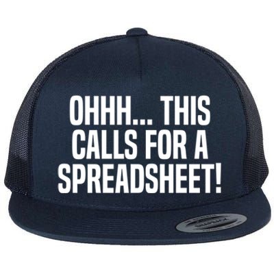 Ohhh This Calls Spreadsheet Actuarial Analyst Actuary Gift Flat Bill Trucker Hat