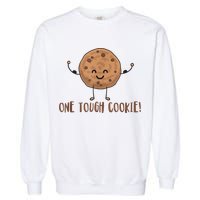 One Tough Cookie Cute Chocolate Chip Cookie With Muscles Garment-Dyed Sweatshirt