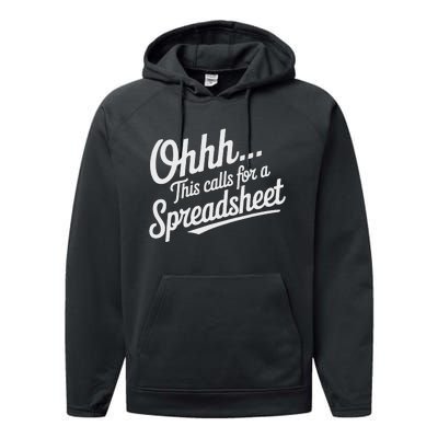 Oh... This Calls For A Spreadsheet Office Sarcastic Saying Performance Fleece Hoodie