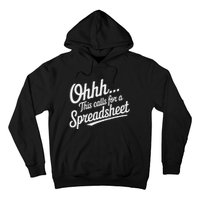 Oh... This Calls For A Spreadsheet Office Sarcastic Saying Hoodie