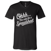 Oh... This Calls For A Spreadsheet Office Sarcastic Saying V-Neck T-Shirt