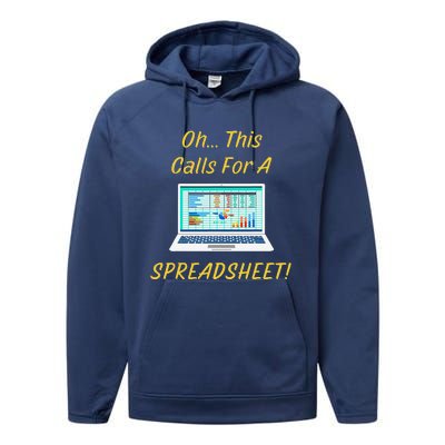 Oh... This Calls For A Spreadsheet Office Saying Quote Funny Performance Fleece Hoodie