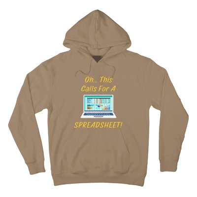 Oh... This Calls For A Spreadsheet Office Saying Quote Funny Hoodie