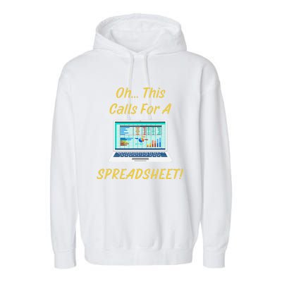 Oh... This Calls For A Spreadsheet Office Saying Quote Funny Garment-Dyed Fleece Hoodie