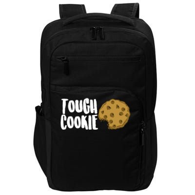 One Tough Cookie Chocolate Chip Coffee Funny Snacks Cool Day Meaningful Gift Impact Tech Backpack