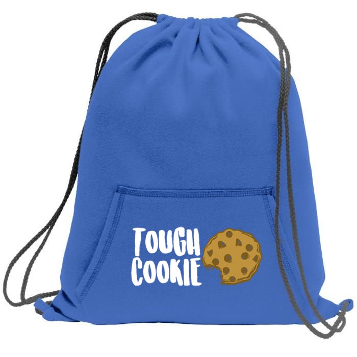 One Tough Cookie Chocolate Chip Coffee Funny Snacks Cool Day Meaningful Gift Sweatshirt Cinch Pack Bag