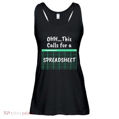 Oh... This Calls For A Spreadsheet Office Quote Saying Funny Ladies Essential Flowy Tank