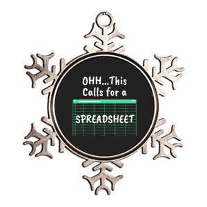 Oh... This Calls For A Spreadsheet Office Quote Saying Funny Metallic Star Ornament