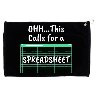 Oh... This Calls For A Spreadsheet Office Quote Saying Funny Grommeted Golf Towel